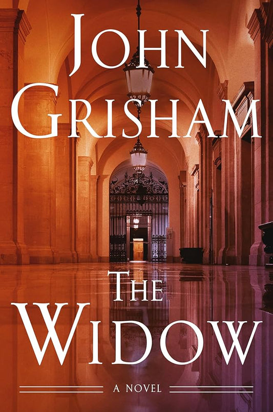The Widow by John Grisham – Hardcover