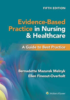 Evidence-Based Practice in Nursing & Healthcare, 5th Edition