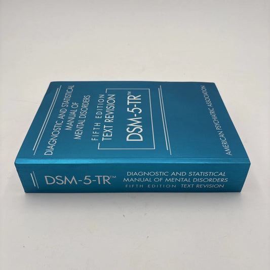 DSM-5-TR Diagnostic and Statistical Manual of Mental Disorders, Fifth Edition, Text Revision — Paperback