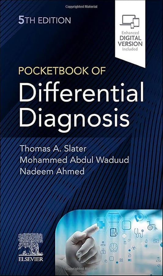 Cover image of Pocketbook of Differential Diagnosis – Paperback, by Thomas A. Slater, Mohammed Abdul Waduud, Nadeem Ahmed, Paperback