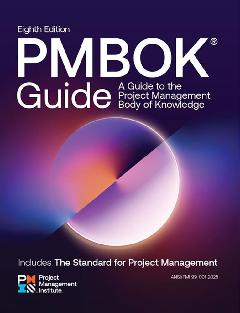 Cover image of A Guide to the Project Management Body of Knowledge (PMBOK® Guide) — Eighth Edition by Project Management Institute – Paperback, Paperback