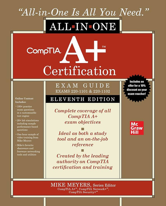 CompTIA A+ Certification All-in-One Exam Guide, Eleventh Edition (Exams 220-1101 & 220-1102) – Hardcover