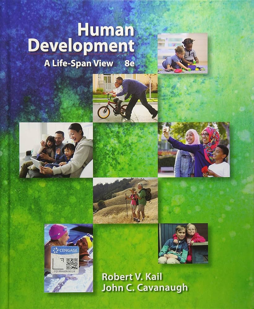 Cover image of Human Development: A Life-Span View by Robert V. Kail, John C. Cavanaugh – Hardcover, Hardcover