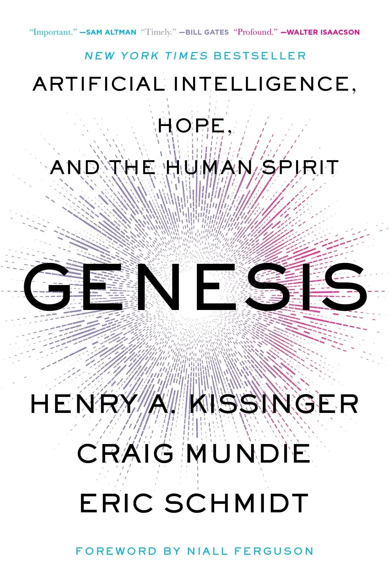 Cover image of Genesis: Artificial Intelligence, Hope, and the Human Spirit by Henry Kissinger – Paperback, by Henry Kissinger; Eric Schmidt; Craig Mundie, Paperback