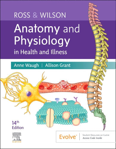 Cover image of Ross & Wilson Anatomy and Physiology in Health and Illness by Anne Waugh, Allison Grant – Paperback, Paperback
