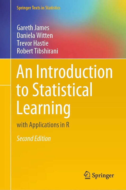 An Introduction to Statistical Learning: with Applications in R 2nd Edition Book,