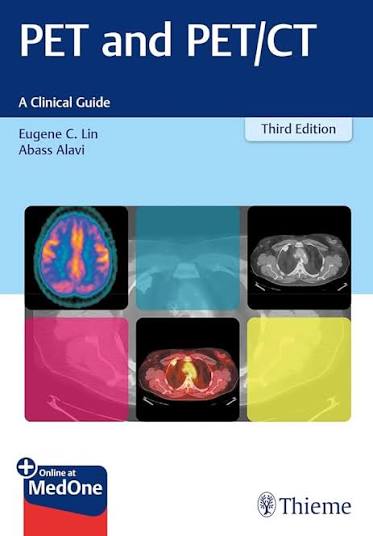 PET and PET/CT: A Clinical Guide, 3rd Edition