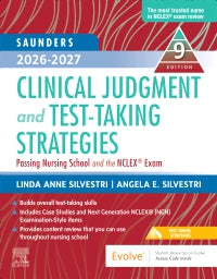 Cover image of Saunders 2026-2027 Clinical Judgment and Test-Taking Strategies: Passing Nursing School and the NCLEX® Exam, 9th Edition – NCLEX Nursing Exam Prep Book – Saunders, by Linda Anne Silvestri; Angela Silvestri, Paperback