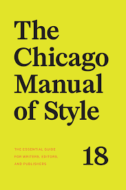 Cover image of The Chicago Manual of Style, 18th Edition – Writing and Editing Reference Book – University of Chicago Press – Hardcover, by The University of Chicago Press Editorial Staff, Hardcover