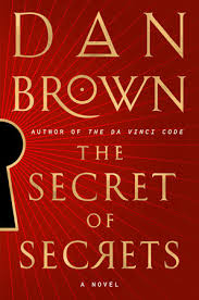 The Secret of Secrets by Dan Brown – Hardcover