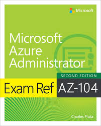 Exam Ref AZ-104 Microsoft Azure Administrator, 2nd Edition by Michael Washam – Paperback
